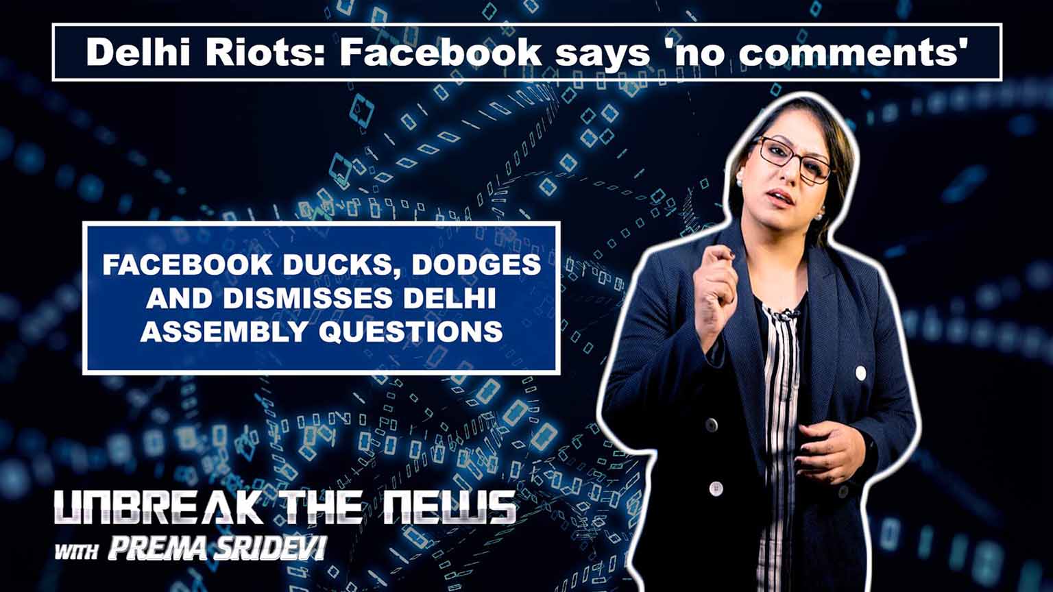 Delhi riots 2020: Facebook says no comments | Unbreak The News with Prema Sridevi | Ep 08