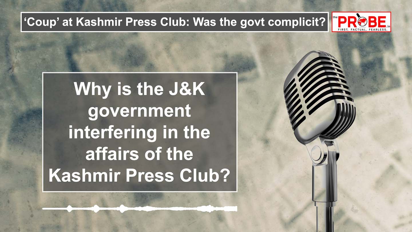 Coup at Kashmir Press Club: Was the govt complicit? | In conversation with the warring factions