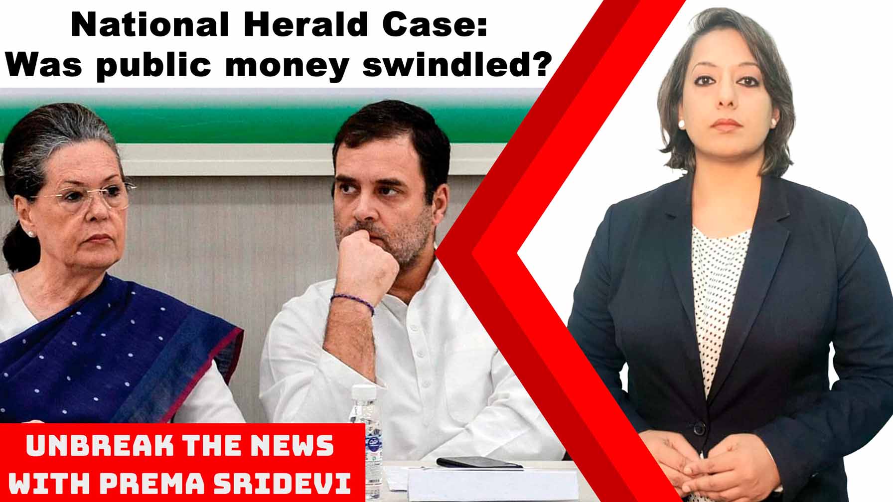 National Herald Case: Was public money swindled? | Unbreak the News with Prema Sridevi – Ep 64