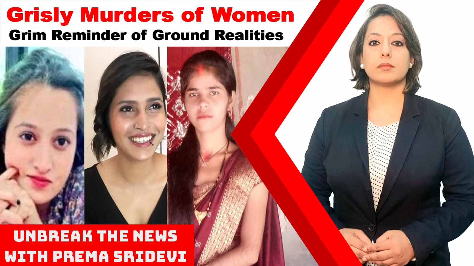 Grisly Murders of Women: Grim Reminder of Ground Realities | UnBreak the News with Prema Sridevi | Ep:103