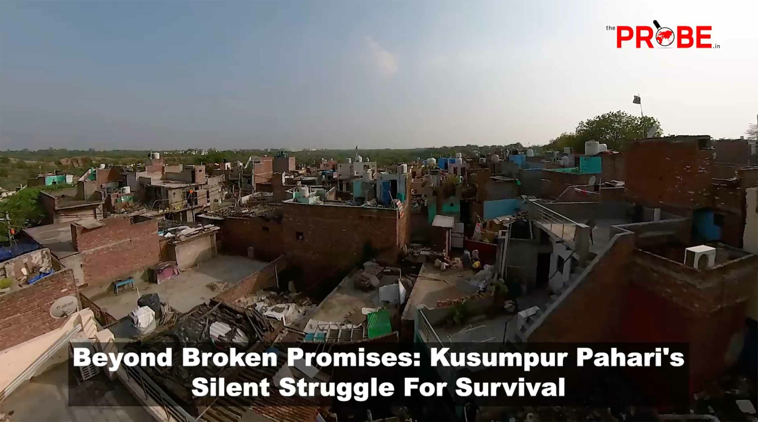Beyond Broken Promises: Kusumpur Paharis Silent Struggle for Survival